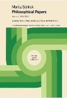 Moritz Schlick Philosophical Papers: Volume 1: (1909-1922)