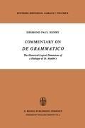 Commentary on De Grammatico: The Historical-Logical Dimensions of a Dialogue of St. Anselms