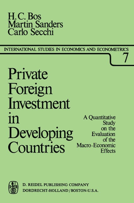 Private Foreign Investment in Developing Countries: A Quantitative Study on the Evaluation of the Macro-Economic Effects