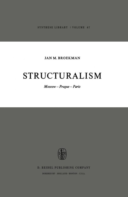 Structuralism: Moscow-Prague-Paris