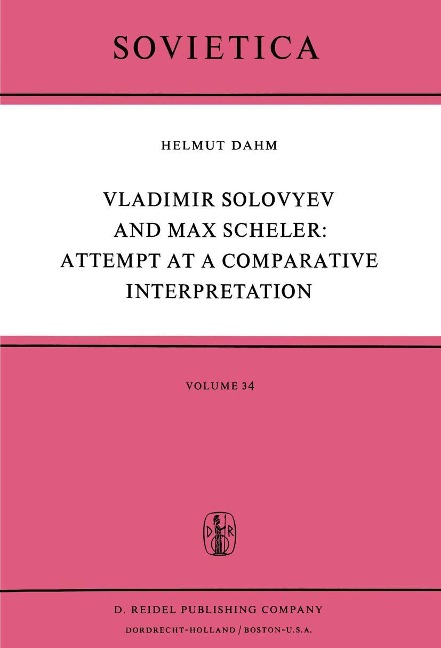 Vladimir Solovyev and Max Scheler: Attempt at a Comparative Interpretation: A Contribution to the History of Phenomenology