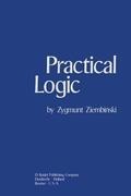 Practical Logic: With the Appendix on Deontic Logic