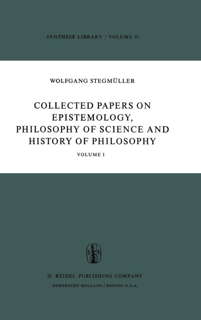 Collected Papers on Epistemology, Philosophy of Science and History of Philosophy: Volume I
