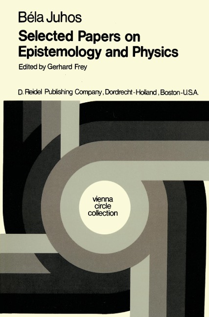Selected Papers on Epistemology and Physics