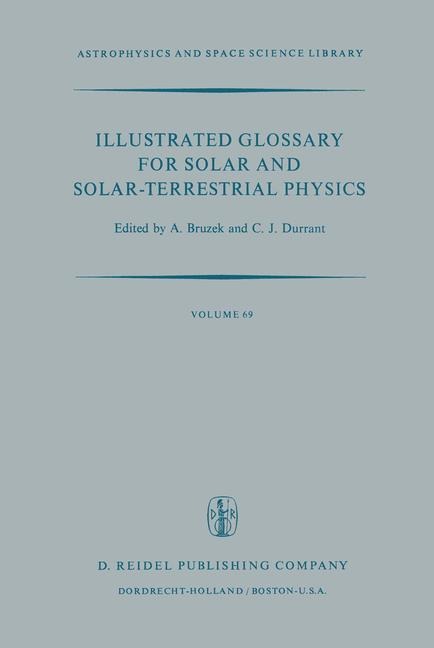 Illustrated Glossary for Solar and Solar-Terrestrial Physics