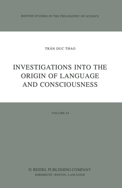 Investigations into the Origin of Language and Consciousness