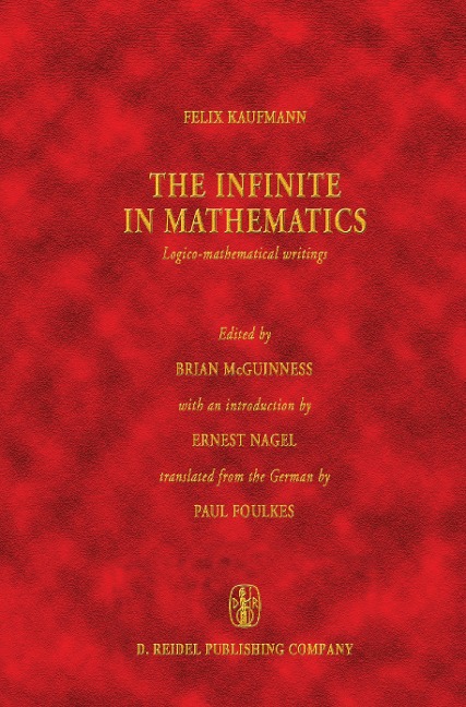 The Infinite in Mathematics: Logico-mathematical writings