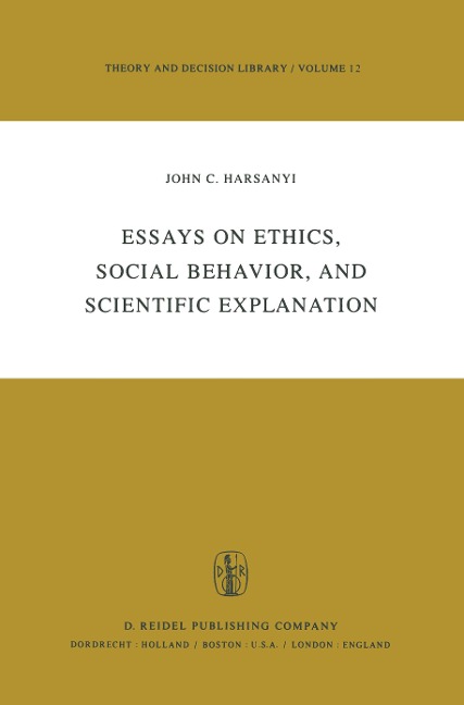 Essays on Ethics, Social Behaviour, and Scientific Explanation