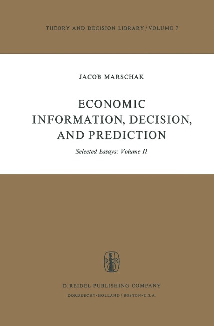 Economic Information, Decision, and Prediction: Selected Essays: Volume II