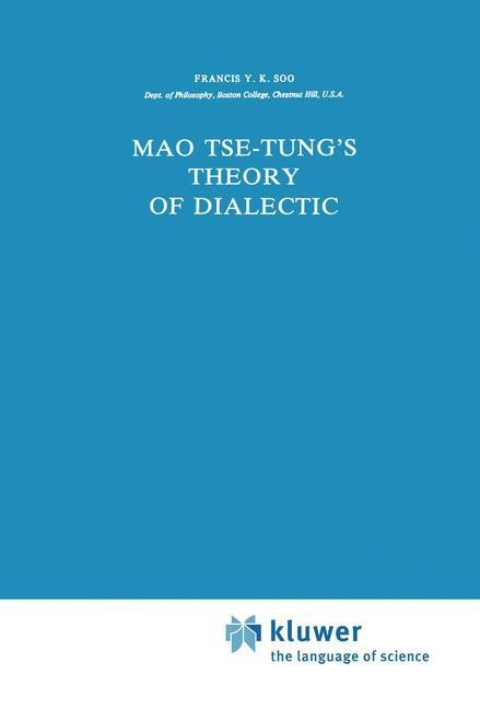 Mao Tse-Tungs Theory of Dialectic