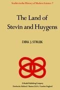 The Land of Stevin and Huygens: A Sketch of Science and Technology in the Dutch Republic during the Golden Century