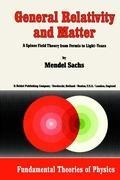 General Relativity and Matter: A Spinor Field Theory from Fermis to Light-Years