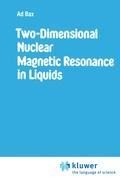 Two-Dimensional Nuclear Magnetic Resonance in Liquids