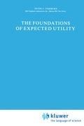 The Foundations of Expected Utility