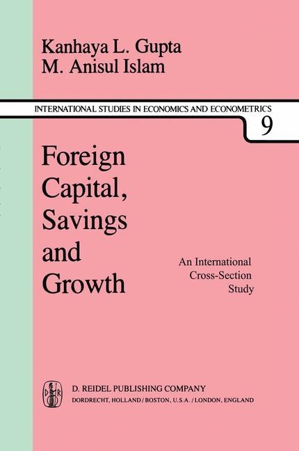 Foreign Capital, Savings and Growth: An International Cross-Section Study