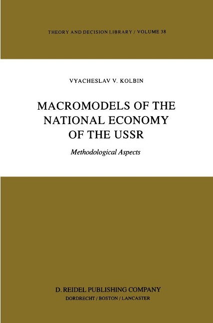 Macromodels of the National Economy of the USSR: Methodological Aspects