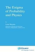 The Enigma of Probability and Physics