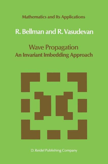 Wave Propagation: An Invariant Imbedding Approach