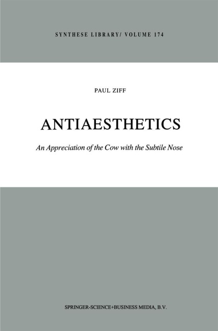 Antiaesthetics: An Appreciation of the Cow with the Subtile Nose