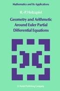 Geometry and Arithmetic Around Euler Partial Differential Equations