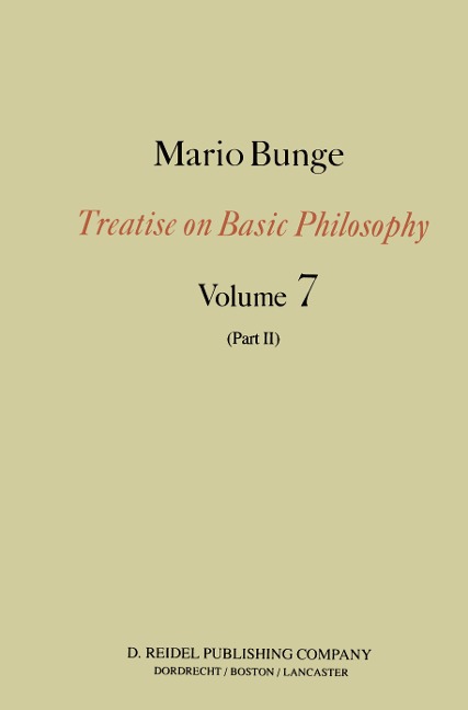Treatise on Basic Philosophy: Part II Life Science, Social Science and Technology