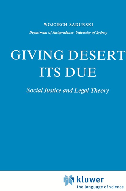 Giving Desert Its Due: Social Justice and Legal Theory