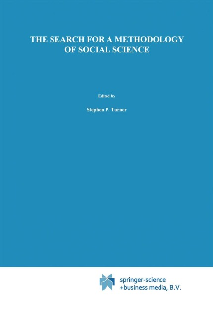 The Search for a Methodology of Social Science: Durkheim, Weber, and the Nineteenth-Century Problem of Cause, Probability, and Action