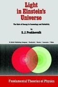 Light in Einsteins Universe: The Role of Energy in Cosmology and Relativity