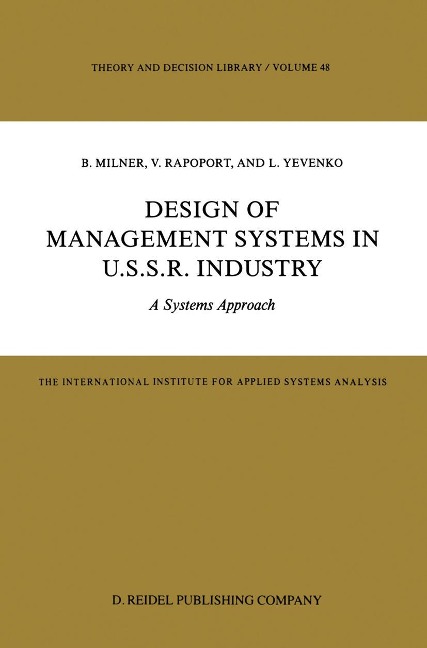 Design of Management Systems in U.S.S.R. Industry: A Systems Approach