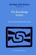 The Knowledge Society: The Growing Impact of Scientific Knowledge on Social Relations