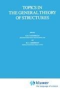 Topics in the General Theory of Structures