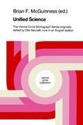Unified Science: The Vienna Circle Monograph Series originally edited by Otto Neurath, now in an English edition