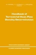 Handbook of Terrestrial Heat-Flow Density Determination: with Guidelines and Recommendations of the International Heat Flow Commission