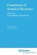 Foundations of Statistical Mechanics: Volume II: Nonequilibrium Phenomena