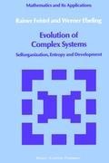 Evolution of Complex Systems: Selforganisation, Entropy and Development