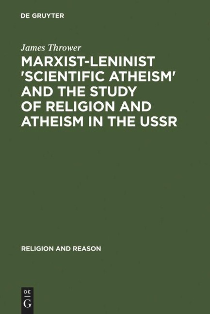 Marxist-Leninist Scientific Atheism and the Study of Religion and Atheism in the USSR