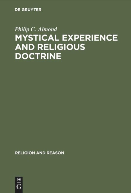 Mystical Experience and Religious Doctrine: An Investigation of the Study of Mysticism in World Religions