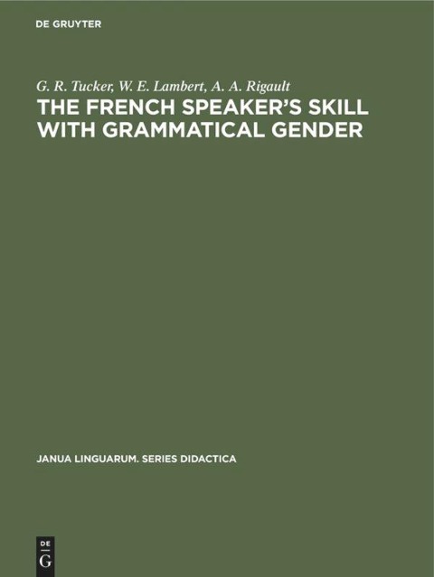 The French Speakers Skill with Grammatical Gender: An Example of Rule-Governed Behavior