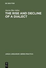 The Rise and Decline of a Dialect: A Study in the Revival of Hebrew