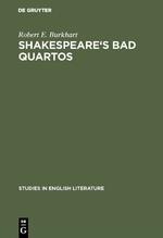 Shakespeare's Bad Quartos: Deliberate Abridgments Designed for Performance by a Reduced Cast