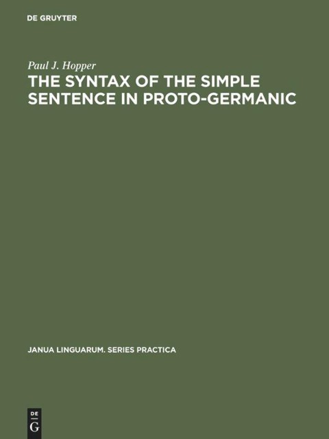 The Syntax of the Simple Sentence in Proto-Germanic