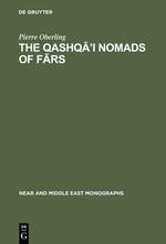 The Qashq¿'i Nomads of F¿rs