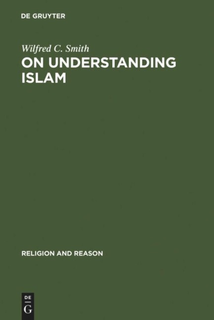 On Understanding Islam: Selected Studies