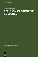 Religion in Primitive Cultures: A Study in Ethnophilosophy