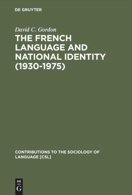 The French Language and National Identity (1930-1975)