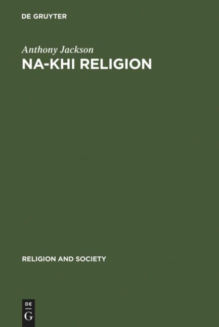 Na-khi Religion: An Analytical Appraisal of the Na-khi Ritual Texts