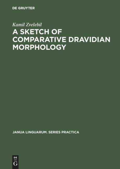 A Sketch of Comparative Dravidian Morphology: Part One