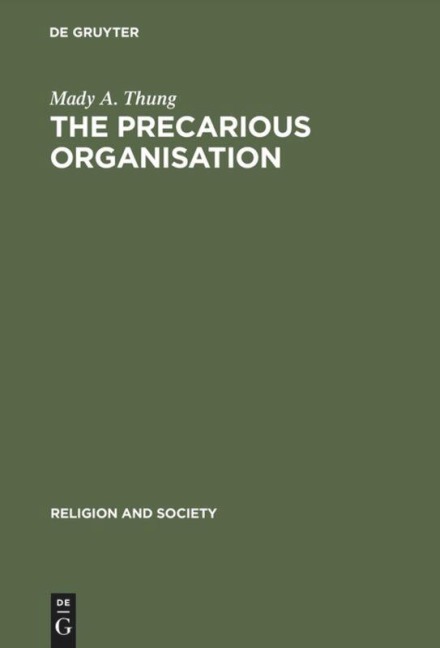 The Precarious Organisation: Sociological Explorations of the Church's Mission and Structure