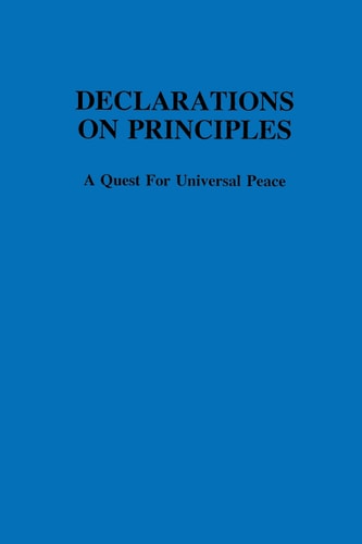 Declarations on principles : a quest for universal peace