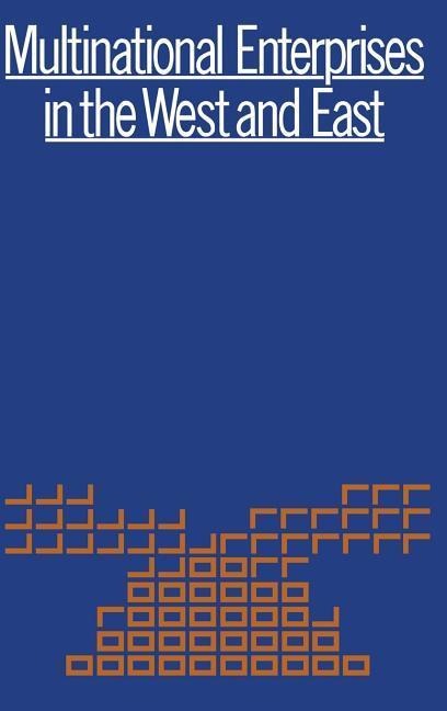 Multinational Enterprises in the West and East